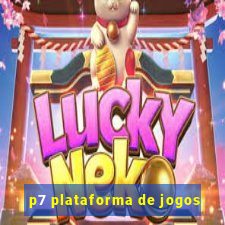 p7 plataforma de jogos